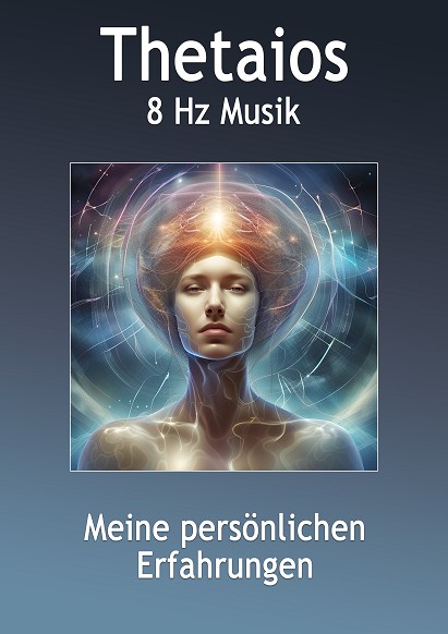 Erfahrung mit der Thetaios 8 Hz Musik - Erfahrungsbericht jetzt lesen Cover